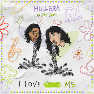 Download Lagu Hullera, Akeem Jahat - I LOVE ME MP3 Download Lagu Hullera, Akeem Jahat - I LOVE ME MP3