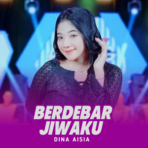 Download Lagu Dina Aisia - Berdebar Jiwaku MP3 Download Lagu Dina Aisia - Berdebar Jiwaku MP3