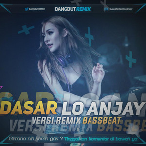 Download Lagu BreaksManado, BassBeat - Dasar Lo Anjay - BassBeat Remix MP3 Download Lagu BreaksManado, BassBeat - Dasar Lo Anjay - BassBeat Remix MP3