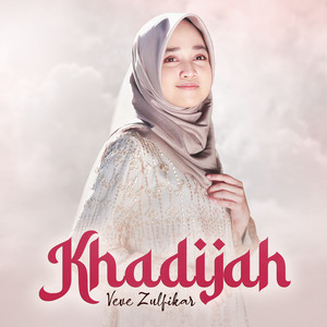 Download Lagu Veve Zulfikar - Khadijah MP3