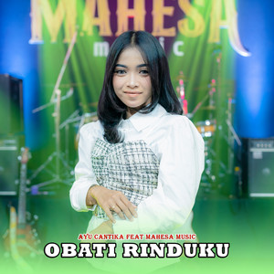 Download Lagu Ayu Cantika, Mahesa Music - Obati Rinduku MP3