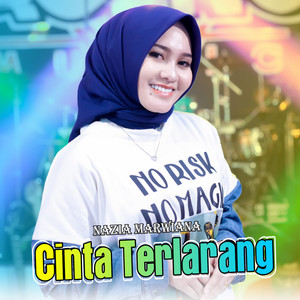 Download Lagu Nazia Marwiana, Ageng Music - Cinta Terlarang MP3 Download Lagu Nazia Marwiana, Ageng Music - Cinta Terlarang MP3