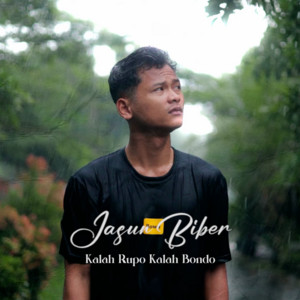 Download Lagu Jasun Biber - Kalah Rupo Kalah Bondo MP3 Download Lagu Jasun Biber - Kalah Rupo Kalah Bondo MP3