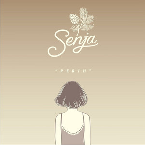 Download Lagu Senja - Perih MP3 Download Lagu Senja - Perih MP3