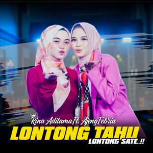Download Lagu Rina Aditama, Ajeng Febria - Lontong Tahu Lontong Sate - Dangdut Version MP3 Download Lagu Rina Aditama, Ajeng Febria - Lontong Tahu Lontong Sate - Dangdut Version MP3