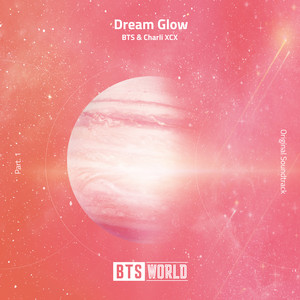 Download Lagu BTS, Charli XCX - Dream Glow (BTS World Original Soundtrack) - Pt. 1 MP3
