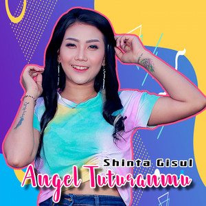 Download Lagu Shinta Gisul - Angel Tuturanmu MP3