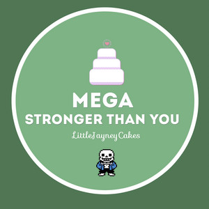Download Lagu Jayn, Gymleadercheren, Soreperior - Mega Stronger Than You (Undertale Parody) MP3 Download Lagu Jayn, Gymleadercheren, Soreperior - Mega Stronger Than You (Undertale Parody) MP3