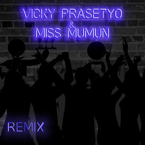 Download Lagu Vicky Prasetyo, Miss Mumun - Retorika Cinta (Remix) MP3