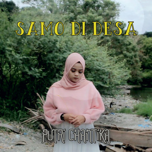 Download Lagu Putri Chantika - Samo Di Desa MP3