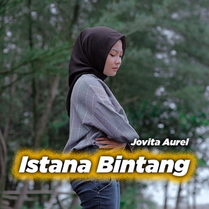 Download Lagu Jovita Aurel - Istana Bintang MP3