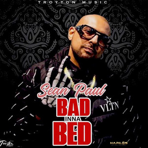 Download Lagu Sean Paul - Bad Inna Bed MP3