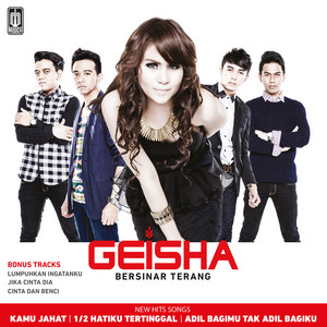 Download Lagu Geisha - Adil Bagimu Tak Adil Bagiku MP3 Download Lagu Geisha - Adil Bagimu Tak Adil Bagiku MP3