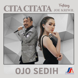 Download Lagu Cita Citata, Joe Kriwil - Ojo Sedih MP3 Download Lagu Cita Citata, Joe Kriwil - Ojo Sedih MP3