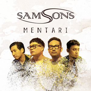 Download Lagu SAMSONS - Mentari MP3 Download Lagu SAMSONS - Mentari MP3
