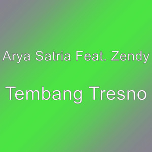 Download Lagu Arya Satria, Zendy - Tembang Tresno MP3