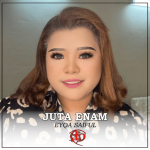 Download Lagu Eyqa Saiful - Juta Enam MP3