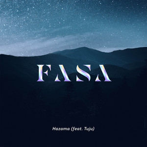 Download Lagu Hazama, Tuju - Fasa (feat. Tuju) MP3 Download Lagu Hazama, Tuju - Fasa (feat. Tuju) MP3