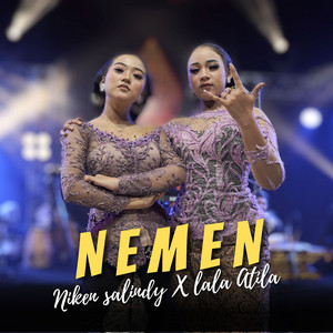 Download Lagu Niken Salindry, Lala Atila - NEMEN MP3