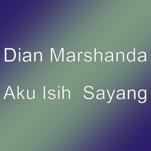 Download Lagu Dian Marshanda - Aku Isih Sayang MP3 Download Lagu Dian Marshanda - Aku Isih Sayang MP3