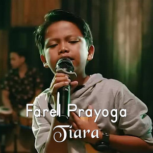Download Lagu Farel Prayoga, Mahakustik - Tiara MP3 Download Lagu Farel Prayoga, Mahakustik - Tiara MP3