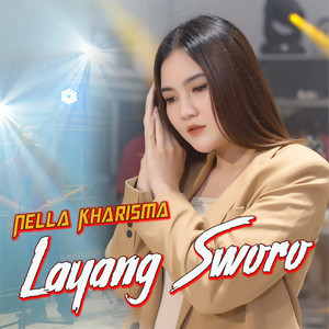 Download Lagu Nella Kharisma - Layang Sworo MP3 Download Lagu Nella Kharisma - Layang Sworo MP3