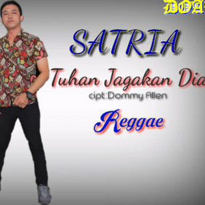 Download Lagu Satria - Tuhan Jagakan Dia MP3