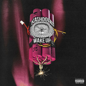 Download Lagu Kash Doll - Wake Up MP3 Download Lagu Kash Doll - Wake Up MP3