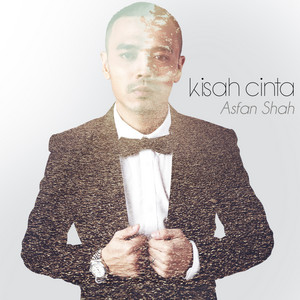 Download Lagu Asfan Shah - Kisah Cinta MP3 Download Lagu Asfan Shah - Kisah Cinta MP3