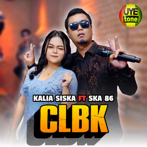 Download Lagu Kalia Siska, SKA 86 - CLBK MP3 Download Lagu Kalia Siska, SKA 86 - CLBK MP3