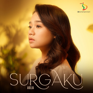 Download Lagu Aulia - Surgaku MP3 Download Lagu Aulia - Surgaku MP3