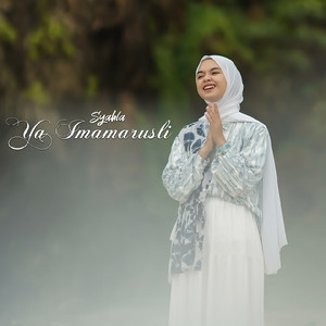 Download Lagu Syahla - Ya Imamarusli MP3 Download Lagu Syahla - Ya Imamarusli MP3