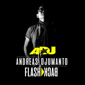 Download Lagu Andreas Djumanto, Positif Art - Flash Back MP3