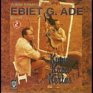 Download Lagu Ebiet G. Ade - Kupu-Kupu Kertas MP3 Download Lagu Ebiet G. Ade - Kupu-Kupu Kertas MP3
