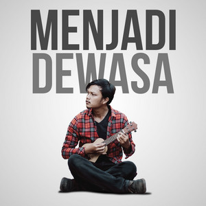 Download Lagu Gari - Menjadi Dewasa MP3