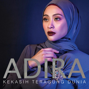 Download Lagu Adira - Kekasih Teragung Dunia MP3 Download Lagu Adira - Kekasih Teragung Dunia MP3