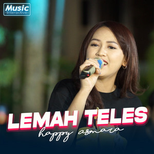 Download Lagu Happy Asmara - Lemah Teles MP3 Download Lagu Happy Asmara - Lemah Teles MP3
