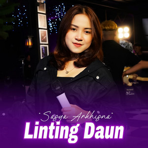Download Lagu SASYA ARKHISNA - Linting Daun MP3 Download Lagu SASYA ARKHISNA - Linting Daun MP3