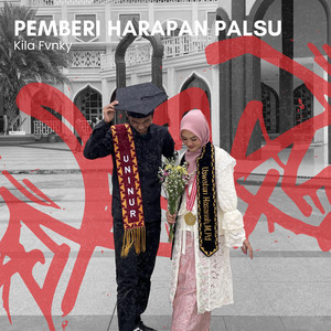 Download Lagu Kila Fvnky - Pemberi Harapan palsu MP3