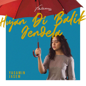 Download Lagu Yasamin Jasem - Hujan Di Balik Jendela MP3 Download Lagu Yasamin Jasem - Hujan Di Balik Jendela MP3