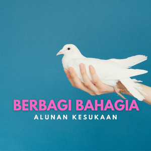 Download Lagu Alunan Kesukaan, Efteha - Berbagi Bahagia MP3 Download Lagu Alunan Kesukaan, Efteha - Berbagi Bahagia MP3