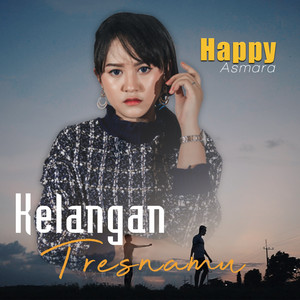 Download Lagu Happy Asmara - Kelangan Tresnamu MP3 Download Lagu Happy Asmara - Kelangan Tresnamu MP3