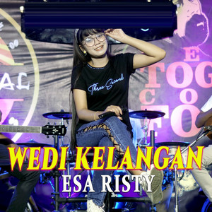 Download Lagu Esa Risty - Wedi Kelangan MP3 Download Lagu Esa Risty - Wedi Kelangan MP3