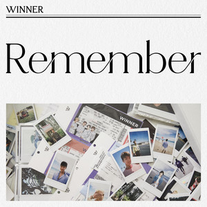 Download Lagu WINNER - Remember MP3 Download Lagu WINNER - Remember MP3