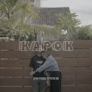 Download Lagu Ryan Pianos, Putri DN - KAPOK MP3