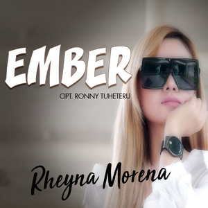 Download Lagu Rheyna Morena - Ember MP3 Download Lagu Rheyna Morena - Ember MP3