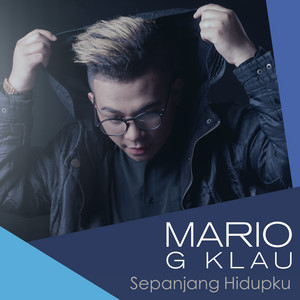 Download Lagu Mario G klau - Sepanjang Hidupku MP3 Download Lagu Mario G klau - Sepanjang Hidupku MP3