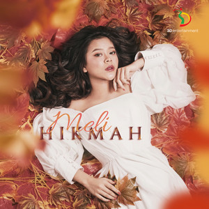 Download Lagu Meli - Hikmah MP3 Download Lagu Meli - Hikmah MP3