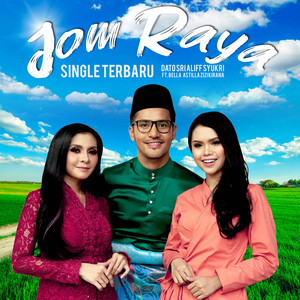 Download Lagu Dato Seri Aliff Syukri, Amy Ukays - Jom Raya (feat. Zizi Kirana & Bella Astillah) MP3 Download Lagu Dato Seri Aliff Syukri, Amy Ukays - Jom Raya (feat. Zizi Kirana & Bella Astillah) MP3