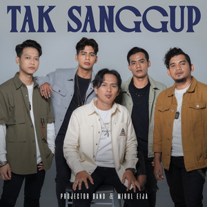 Download Lagu Projector Band, Mirul Eija - Tak Sanggup MP3 Download Lagu Projector Band, Mirul Eija - Tak Sanggup MP3